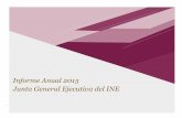 Informe Anual 2015 Junta General Ejecutiva del INE · Informe anual 2015 de la Junta General Ejecutiva del INE 4 1. Presentación El periodo reportado se caracterizó por ser un periodo