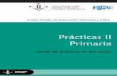 Prácticas II Primaria€¦ · Programa de prácticas..... 14. Anexo 3. Informe de evaluación ... Grado de Magisterio en Educ ación Primaria . Preámbulo. La materia de Prácticum