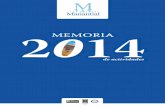 MEM 20 - Manantial Integrafarma.manantialintegra.org/pdf/Memoria_Actividad_2014.pdf · La protección de las personas con trastorno mental incapacitadas judi - cialmente, a través