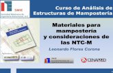 Materiales para mampostería y consideraciones de las NTC-M · Estructuras de Mampostería. Materiales . 5 de octubre. Sociedad Mexicana de Ingeniería Estructural de 2012. Mampostería: