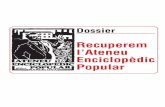 Recuperem l’Ateneu Enciclopèdic Popularcgtcatalunya.cat/IMG/pdf/dossier_aep.pdf · ma de l’Ateneu durant tot aquest temps ha intentat diverses vegades acon-seguir la recuperació
