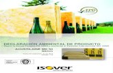 DECLARACIÓN AMBIENTAL DE PRODUCTO - Isover · Densidad aparente del producto transportado* 20-200 kg/m3 Factor de capacidad de uso, en volumen 1 (predeterminado) *Los productos Isover