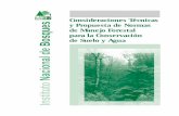 y Propuesta de Normas Bosques de Manejo Forestal para la ... · Consideraciones Técnicas y Propuesta de Normas de Manejo Forestal para la Conservación de Suelo y Agua. 5 PRESENTACIÓN