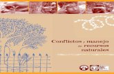 Conflictos y manejo de recursos naturales€¦ · Conflictos y manejo de recursos naturales 5 Definiciones de las estrategias claves del manejo y resolución de conflictos Evitar