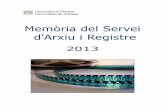 Memòria anual del Servei d’Arxiu i Registre de la ... · Memòria anual del Servei d’Arxiu i Registre de la Universitat d’Alacant. 2013 3 - Gestió econòmica: per primera