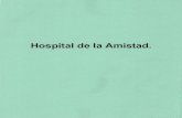 30.- HOSPITAL DE LA AMISTAD - asey.gob.mx de la Amista… · Hospital de la Amistad Resultado de la Revisión y Fiscalización de la Gestión Financiera Cuenta Pública 2015 ANTECEDENTES.