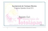 Ayuntamiento de Totolapan Morelos Programa Operativo Anual ...€¦ · El presente Programa Operativo Anual 2013, se formuló con fundamento en los Artículos 26 segundo párrafo,