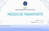 MEDIOS DE TRANSPORTE - colegioconcepcionsanpedro.cl · Los medios de transporte Existen diferentes medios de transporte que permiten conectar a los habitantes de todo Chile: Automóviles,