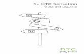 Su HTC Sensation · 2020-07-18 · 1. Sostenga con firmeza HTC Sensation mirando hacia arriba. 2. Pulse durante varios segundos en el botón DESBLOQUEO en la parte inferior del teléfono