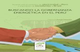 BUSCANDO LA GOBERNANZA ENERGÉTICA EN EL PERÚ · Actualmente, DAR tiene tres programas: el Programa de Ecosistemas, centrado en el seguimiento a la transparencia forestal en el Perú