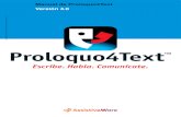 Proloquo4Text - AssistiveWare · Tipos de bloques rápidos Frases Habla rápida Historial Conversaciones Palabras (predicción) Frases (predicción) 5. Modo de edición 10 Funciones
