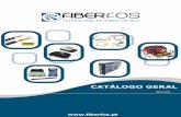 Soluções em Fibra Óptica Catálogo Geraltfosolutions.pt/assets/catalogo_fiberfos_2016.pdf · integradas para redes de comunicações baseadas em tecnologia de fibra óptica. Como