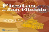 Fiestas de San Nicasio 2015 - Ayuntamiento de …...6 Fiestas de San Nicasio 2015 20:45 h. Ofrenda floral al Patrón. Lugar: Plaza de San Nicasio. Organiza: Hermandad de San Nicasio.