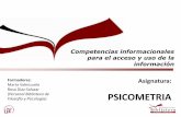 Competencias informacionales para el acceso y uso de la …alfinbibpsicologia.pbworks.com/w/file/fetch/60204040/... · 2020-06-11 · específica de la cita •Si el nombre de autor/es