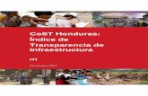 CoST Honduras: Índice de Transparencia de Infraestructuracosthonduras.hn/wp-content/uploads/2018/12/ITI_2017.pdfDe acuerdo con el documento metodológico de ITI, la evaluación de