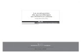 La evaluación de aprendizajes en América Latina · La evaluación de aprendizajes en América Latina Felipe Martínez Rizo Resultados de Investigación Cuadernos de Investigación