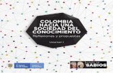 COLOMBIA HACIA UNA SOCIEDAD DEL CONOCIMIENTO · Colombia en la frontera del conocimiento Colombia hoy: avances sobre bases vulnerables p29 Una teoría del cambio originado por la