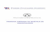 PRIMERA JORNADA DE BIOÉTICA EN ODONTOLOGÍA · Odontólogo de Atención Primaria. Departamento Hospital General de Valencia
