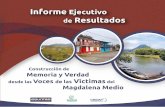 Informe Ejecutivo de Resultados - Equitas · familiares desaparecidos. La iniciativa logró documentar 85 casos de víctimas de desapari-ción para 68 familias en Samaná/Encimadas