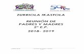 ZURRIOLA IKASTOLA REUNIÓN DE PADRES Y …...REUNIÓN DE PADRES Y MADRES 2º E.P. 2018- 2019 CURSO 18-19 1. REUNION DE PADRES Y MADRES 2. E.P ÍNDICE 1. PROFESORES 2. METODOLOGÍA,