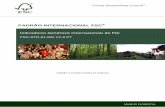 PADR£’O INTERNACIONAL FSC Forest Stewardship Council¢® MANEJO FLORESTAL PADR£’O INTERNACIO Indicadores