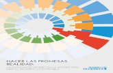 HACER LAS PROMESAS REALIDAD - Fundación Paz y Solidaridad ... · nombres que se muestran, y las denominaciones utilizadas en los mapas que aparecen en este informe no implican su