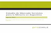 de Mercado Servicios para la en Argentina · Estudio de mercado Servicios para la Minería en el mercado argentino – Año 2011 Página 3 I. IDENTIFICACIÓN DEL SERVICIO 1. NOMBRE