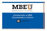 Introducción a MBE Conociendo tu CentroConociendo tu Centro€¦ · Title: Microsoft PowerPoint - 1 IST Teoria Intro MBE Atencion al Cliente Mexico V10.14 Author: yfermin Created