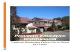 Proyecto Educativo Institucional - Colegio Nuestra Señora ......Proyecto Educativo Institucional . 4 Frente a este desafío, se ha gestionado, a través de una acción participativa