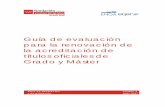 Guía Renovación de la Acreditación Julio 2017 · 3 Real Decreto 1027/2011, de 15 de julio, por el que se establece el Marco Español de Cualificaciones parala Educación Superior.