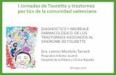 I JORNADA SÍNDROME DE ASPERGER“N-L… · Leonor Montoliu Tamarit Psiquiatra Infanto-Juvenil Hospital de la Ribera y Clínica Ripalda 28 mayo 2016. 1) Diagnósticos asociados más