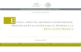 CICLO ESCOLAR E - Secretaría de Educación de Veracruz · concurso de oposiciÓn para el ingreso a la educaciÓn bÁsica ciclo escolar 2017-2018 e tapas, aspectos, mÉtodos e instrumentos.