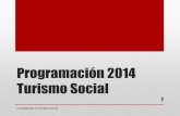 Programación 2014 Turismo Socialtransparencia.info.jalisco.gob.mx/sites/default/files/Programa... · Programa dirigido a adultos mayores jaliscienses para que tengan la oportunidad