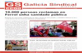 Galicia Sindical - CCOO · N.º 5 - Abril 2010 (2.ª quincena) GALICIA SINDICAL 3 O Consello Escolar de Galicia re-xeitou recentemente o decreto do plurilingüismo. Sete organizacións,