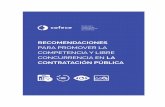 RECOMENDACIONES - COFECE€¦ · Recomendaciones para promover la competencia y libre concurrencia en la contratación pública9 R.2.15 Establecer un registro que permita identificar