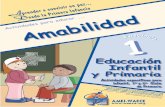 AMEI-WAECE | Inicio Amabilidad.pdf · Equipo Pedagógico de la Asociación Mundial de Educadores Infantiles (AMEI-WAECE) Maquetación: Juana Chinchón Asociación Mundial de Educadores
