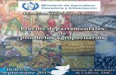 –MAGA– Boletín De... · El boletín “Preciospromedio mensual de productos agropecuarios a nivel departamental”es congruente con los ... Chiquimula La Terminal 4.10 4.25 4.16
