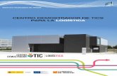 CENTRO DEMOSTRADOR DE TICS PARA LA LOGÍSTICAweb.itainnova.es/cdlogistica/files/2013/04/Folleto_CD_Espa%C3%B1o… · • Facilitar la transferencia de tecnología, servicios especializados