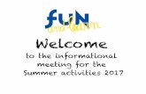 Reunió de Pares ESTIU 2017 - Fun and Learn · a partir de 3 anys el 2015 vam començar els Fun Weekends de Fun and Learn. el 2015 vam iniciar les colònies de setmana santa a Juneda