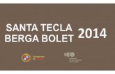 Presentació Santa Tecla i BergaBolet 2014 · 2014-09-15 · santa tecla 2014 nova organitzaciÓ + espais + ordre valoritzaciÓ del serctor agroalimentari i productes ecolÒgics coordinaciÓ
