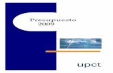 Presupuesto UPCT 2009 - Universidad Politécnica de Cartagena · Marinería (CIM) que será la nueva sede de la Facultad de Ciencias de la Empresa y algunos Servicios Generales de