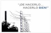 DE HACERLO… HACERLO BIEN!” - COAM Files/servicios/concursos/conc… · de la envolvente (aprovechando un momento en el que hay que reparar la fachada, como este caso), en una