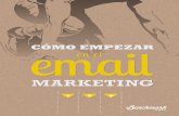Email markEting: Optimización para El ExitO · Formando la mayor parte del Email Marketing La clave para usar el email marketing eficaz es la consistencia. Es la coherencia que le
