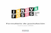 Formulario de postulación - Innova FOSIS 2020 · Formulario de Postulación - Innova FOSIS 2020 2 I. INFORMACIÓN DEL PILOTO 1.1 Desafío seleccionado Selecciona el desafío que