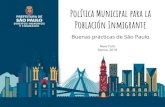 Política Municipal para la...Política Municipal para la Población Inmigrante marco institucional: fortalecimento de la política municipal Princípios Igualdad de derechos y de