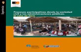 Procesos participativos desde la sociedad civil y las …centroderecursos.alboan.org/ebooks/0000/1076/ALB-EXP-9... · 2018-01-22 · Los procesos participativos desde la sociedad