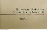 Exposición 5 Historia Económica de México IIfiles.conocimientolibre.webnode.mx/200000202-1f5ab20553...El Acercamiento de Canadá y Estados Unidos 4 de septiembre de 1984 Brian Mulroney