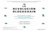 El primer libro que explica por qué el blockchain lo va a ... · 12 · La revolución blockchain Segunda Parte Transformaciones Capítulo III. Reinventar los servicios financieros.