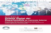 Gesti?n Digital del Departamento de Comercio Exterior · 2019-06-12 · Formación E-Learning Gestión Digital del Departamento de Comercio Exterior 2 Presentación En la actualidad