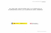 plan de gesti.n Cuenca Ebro · 2017-12-21 · 6 PGA de la cuenca del Ebro 1.2. Alcance del Plan de Gestión. Especial referencia a la Comunidad Autónoma de Cataluña. La Cuenca Hidrográfica